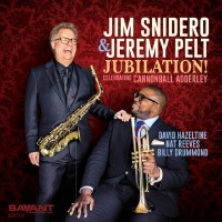 Purchase Jim Snidero & Jeremy Pelt - Jubilation! Celebrating Cannonball Adderley