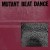 Buy Mutant Dance Beat - Mutant Dance Beat Mp3 Download