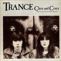 Purchase Chris & Cosey - Trance (Reissued 2012)