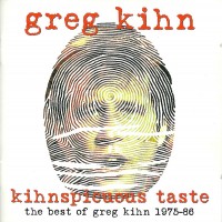 Purchase Greg Kihn - Kihnspicuous Taste: The Best Of Greg Kihn 1975-86 CD1
