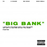 Purchase Yg - Big Bank (Feat. Nicki Minaj, Big Sean & 2 Chainz) (CDS)