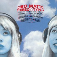 Purchase Cibo Matto - Stereo Type A