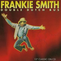 Purchase Frankie Smith - Double Dutch Bus (MCD)