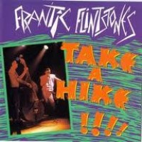 Purchase Frantic Flintstones - Take A Hike!!!