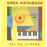 Purchase Greg Mathieson - For My Friends