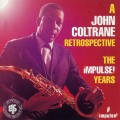 Buy John Coltrane - A John Coltrane Retrospective: The Impluse! Years CD3 Mp3 Download