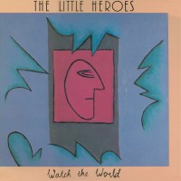 Purchase Little Heroes - Watch The World (Vinyl)