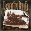 Buy Locomotive Breath - Heavy Machinery Mp3 Download