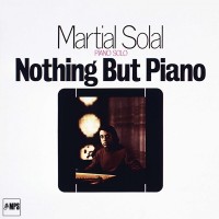 Purchase Martial Solal - Nothing But Piano (Vinyl)