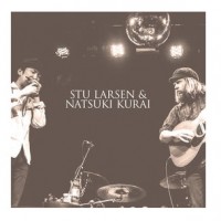 Purchase Stu Larsen & Natsuki Kurai - Stu Larsen & Natsuki Kurai (EP)