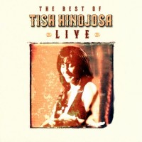 Purchase Tish Hinojosa - The Best Of Live