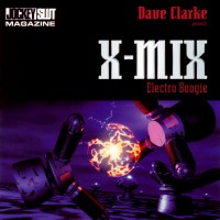 Purchase VA - Dave Clarke ‎– X-Mix - Electro Boogie CD1