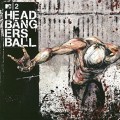 Buy VA - Mtv2 Headbangers Ball CD1 Mp3 Download