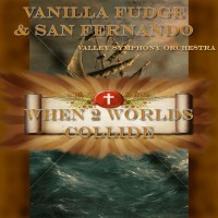 Purchase Vanilla Fudge - When 2 Worlds Collide