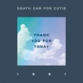 Buy Death Cab For Cutie - Thank You For Today Mp3 Download