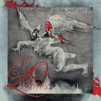 Purchase Ego Likeness - Songs From A Dead City (Deluxe Edition) CD1