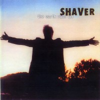 Purchase Shaver - The Earth Rolls On