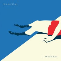 Purchase Manceau - I Wanna