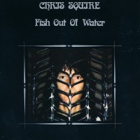 Purchase Chris Squire - Fish Out Of Water (Remastered 2018) CD1