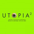 Buy Cristobal Tapia De Veer - Utopia - Session 2 (Original Television Soundtrack) Mp3 Download