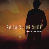 Purchase Ray Davies - Our Country: Americana Act 2
