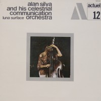 Purchase Alan Silva - Luna Surface (With The Celestrial Communication Orchestra)