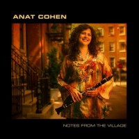 Purchase Anat Cohen - Notes From The Village