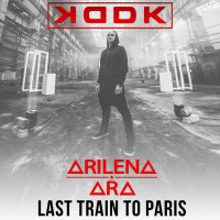 Purchase KDDK - Last Train To Paris (Feat. Arilena Ara) (Radio Edit) (CDS)