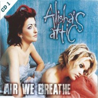 Purchase Alisha's Attic - Air We Breathe (CDS 1)