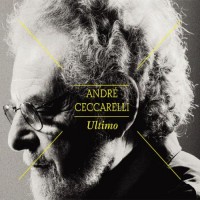 Purchase Andre Ceccarelli - Ultimo