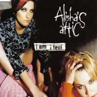 Purchase Alisha's Attic - I Am, I Feel (CDS 1)