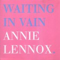 Buy Annie Lennox - Waiting In Vain (MCD) Mp3 Download