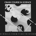 Buy Crash Course In Science - Signals From Pier Thirteen (Reissued 2011) (EP) Mp3 Download