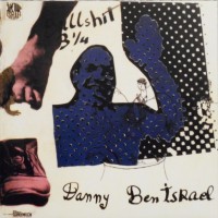 Purchase Danny Ben Israel - Bullshit 3 1/4 (Reissued 2002)