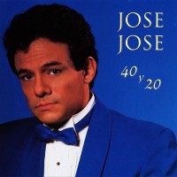 Purchase Jose Jose - 40 Y 20