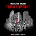 Buy Mefjus - Touched By The Night (With Bowser) (EP) Mp3 Download