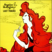 Purchase Anyone's Daughter - Last Tracks (Vinyl)