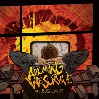 Purchase Assuming We Survive - Get Busy Living (EP)