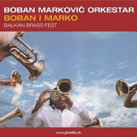 Purchase Boban Markovic Orkestar - Boban I Marko