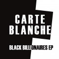 Buy Carte Blanche - Black Billionaires (EP) Mp3 Download