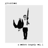 Purchase Grandson - A Modern Tragedy Vol. 1 (EP)