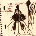 Buy Holly Golightly & The Brokeoffs - Nobody Will Be There Mp3 Download