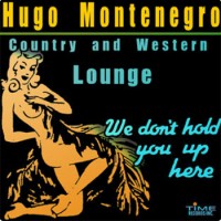 Purchase Hugo Montenegro - Country And Western Lounge (Vinyl)