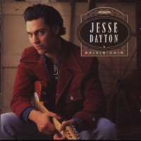 Purchase Jesse Dayton - Raisin' Cain