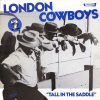 Purchase London Cowboys - Tall In The Saddle (Vinyl)
