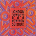 Buy London Cowboys - Wow! Wow! Oui!! Oui!! Mp3 Download