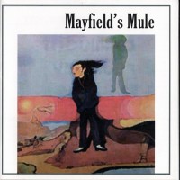 Purchase Mayfield's Mule - Mayfield's Mule (Remastered 2007)