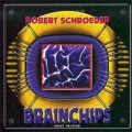 Buy Robert Schroeder - Brainchips (Vocal Version) Mp3 Download