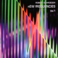 Purchase Robert Schroeder - New Frequencies Vol. 1