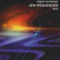 Buy Robert Schroeder - New Frequencies Vol. 2 Mp3 Download